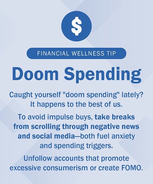 A Financial wellness tip about doom spending.